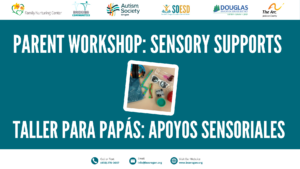 Flyer for Parent Workshop: Sensory Supports